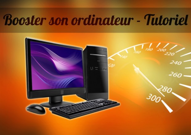 booster son ordinateur
